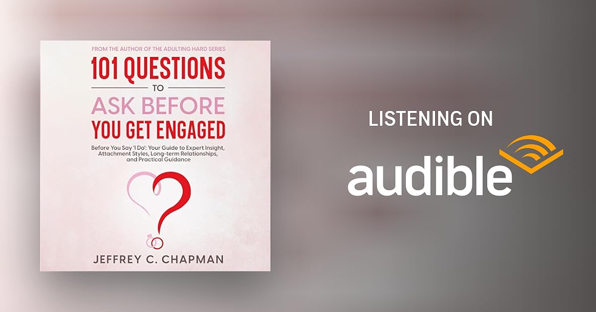 101 Questions To Ask Before Getting Engaged